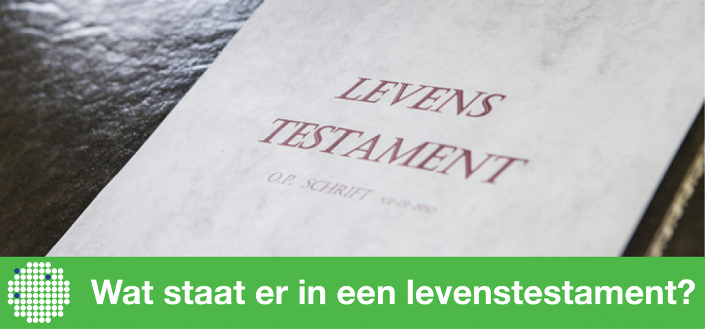 Een levenstestament geeft rust